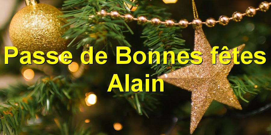 Passe de Bonnes fêtes Alain