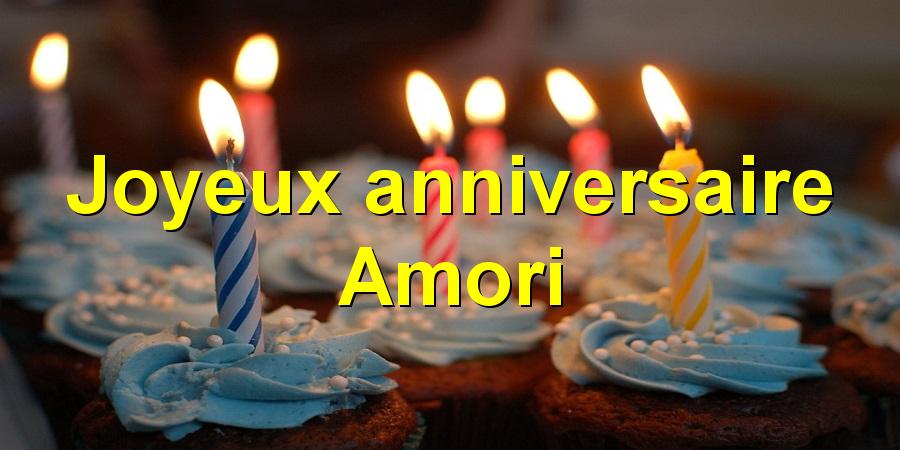 Joyeux anniversaire Amori