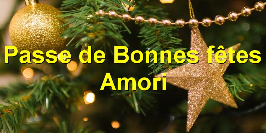 Passe de Bonnes fêtes Amori