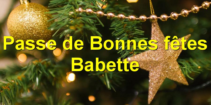 Passe de Bonnes fêtes Babette