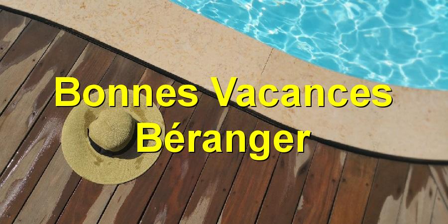 Bonnes Vacances Béranger