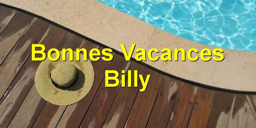 Bonnes Vacances Billy