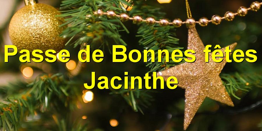 Passe de Bonnes fêtes Jacinthe